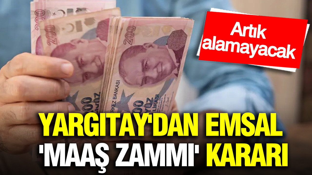 Yargıtay’dan Çarpıcı Karar: İşçilerin Maaş Zamları Artık Kısıtlı