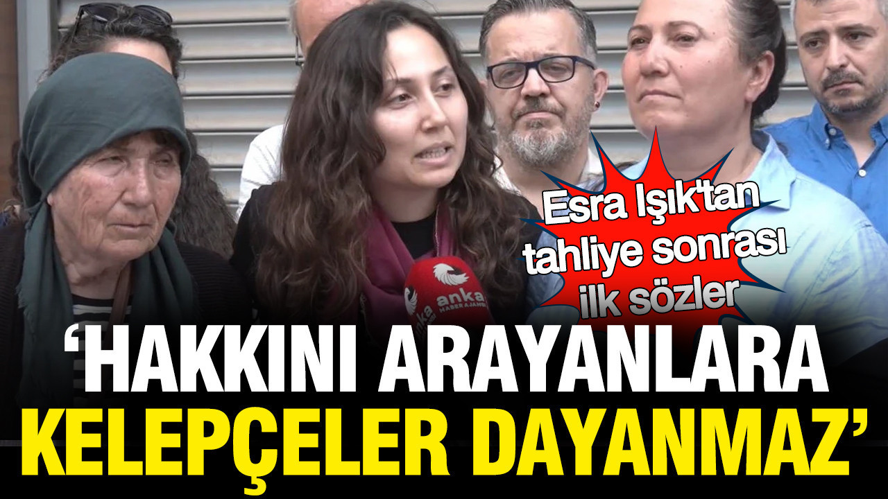 esra-isiktan-tahliye-sonrasi-ilk-sozler-hakkini-arayanlara-kelepceler-dayanmaz-TEhEAZ7x