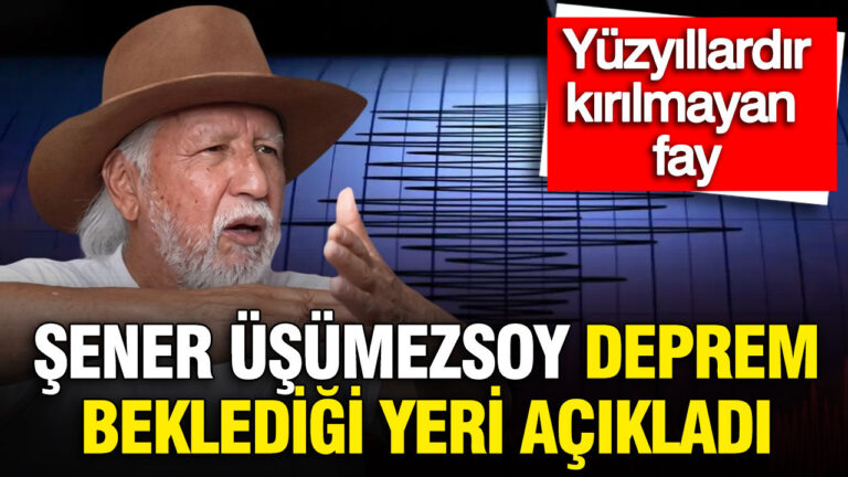 prof-dr-sener-usumezsoy-deprem-bekledigi-yeri-acikladi-yuzyillardir-kirilmayan-fay-2SXzlvRY