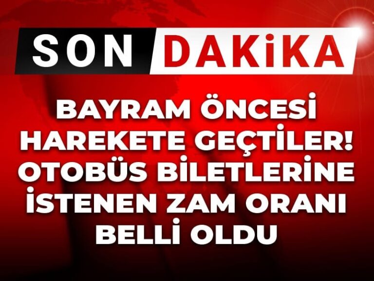 son-dakika-bayram-oncesi-harekete-gectiler-otobus-biletlerine-istenen-zam-orani-belli-oldu-UlIvi21m
